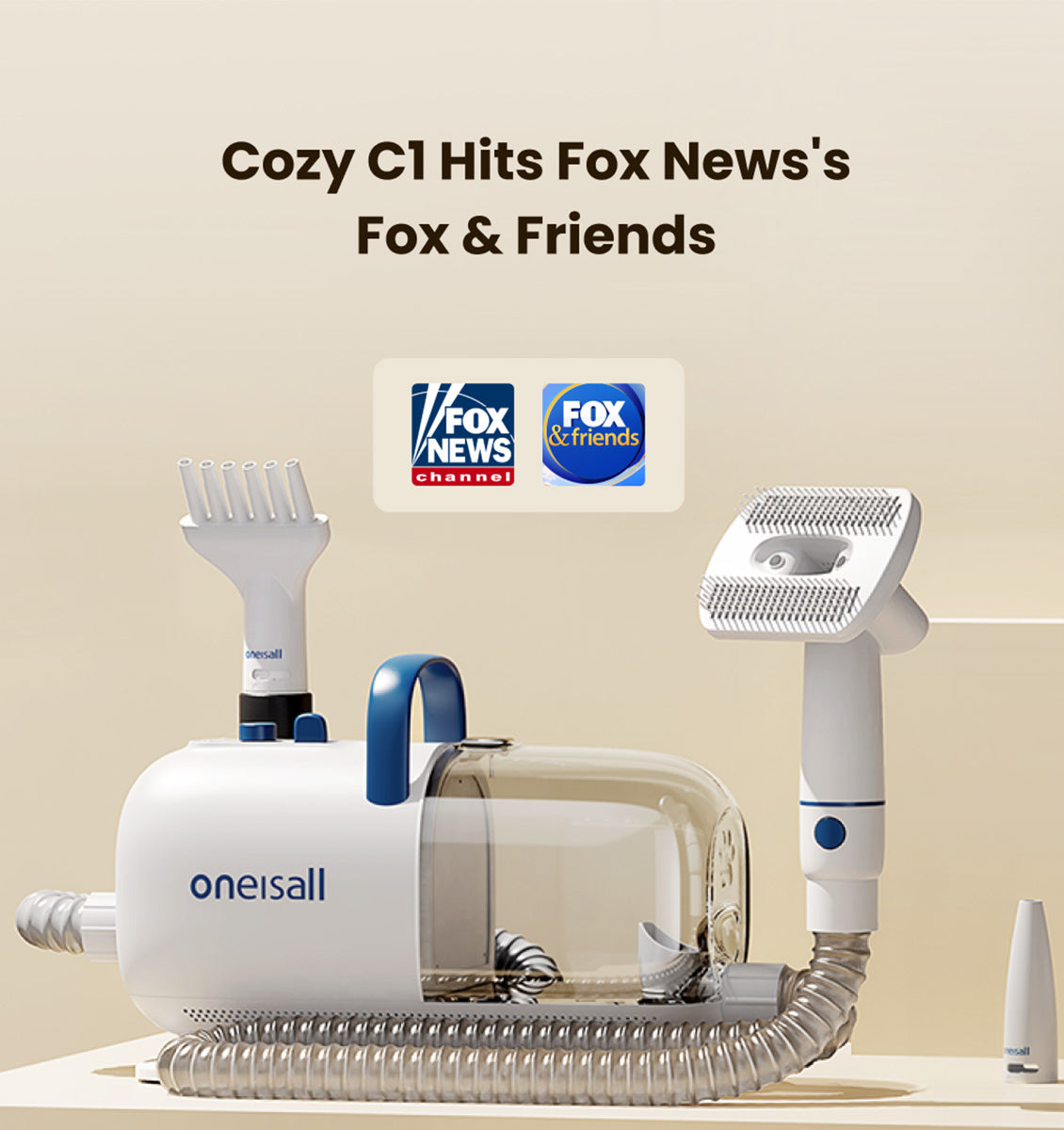 oneisall Cozy C1 Dog Grooming Vacuum Hits Fox News